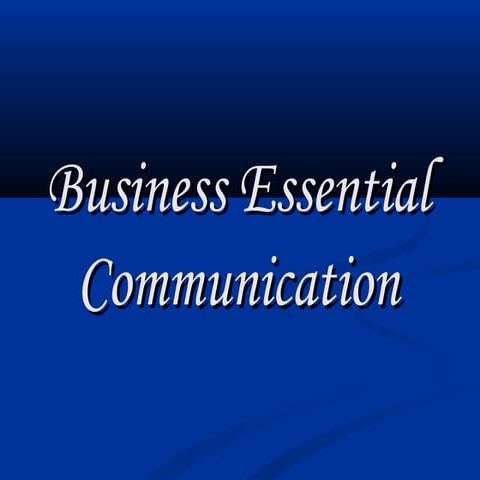 Business essential communication