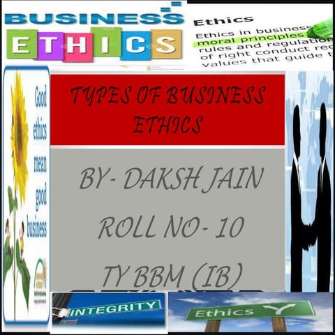 types of Business ethics ppt