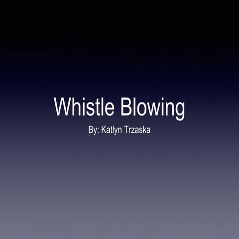Whistleblowing Presentation
