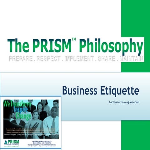 Business etiquette-Prism philosophy