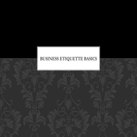 Business Etiquette Basics