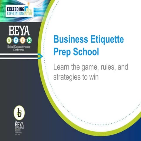 Business Etiquette Prep School: Learn the game, rules, and strategies to WIN   