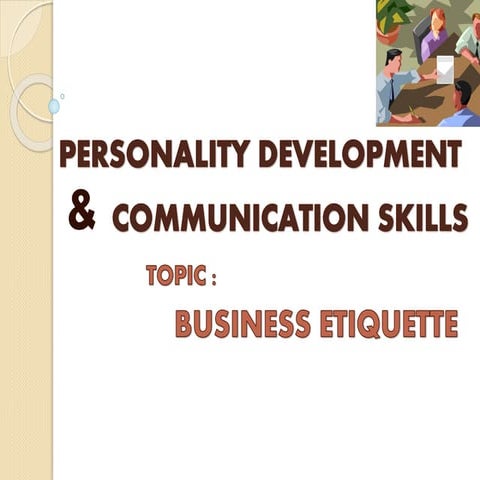 Business etiquette By :- Shivesh Gupta