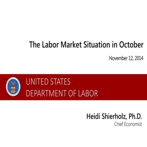 The Labor Market Situation in October, Department of Labor, Dr. Shierholz