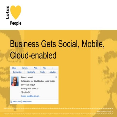 Key Note Social + Cloud + Mobile = Opportunity3 - door Laurent Boes IBM