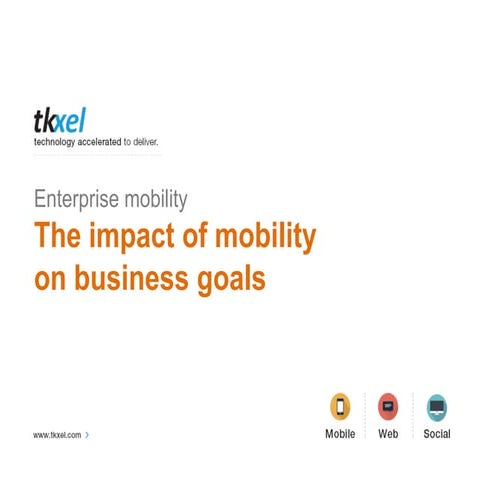 The impact of enterprise mobility on business goals