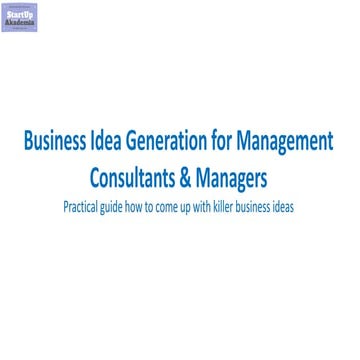 Business Idea Generation for Management Consultants & Managers