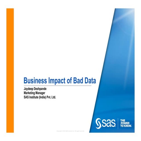 Business Impact of Bad Data