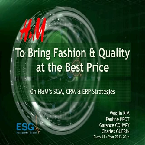 [Business Information System] H&M’s SCM, CRM & ERP Strategies