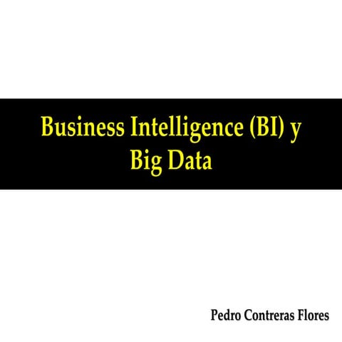 Business intelligence (bi) y big data0
