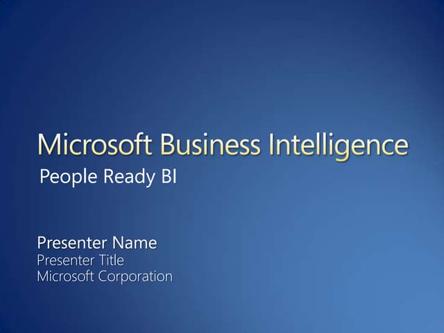 Microsoft Business Intelligence Vision and Strategy