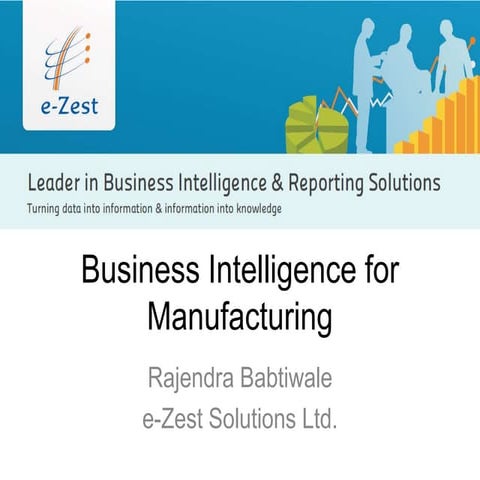 Business intelligence for manufacturing