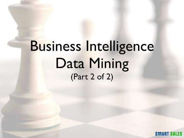 Business Intelligence Presentation - Data Mining (2/2)