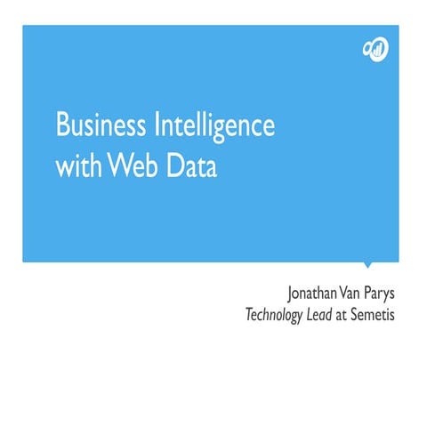 Business intelligence with web data   gabc may