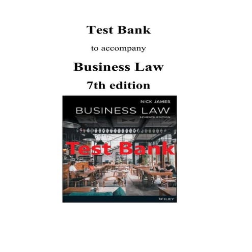 Question Bank for Business Law, 7th Edition by Nickolas James | PDF