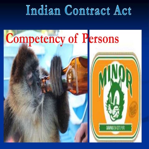 Business law  competency of parties , consideration  and object