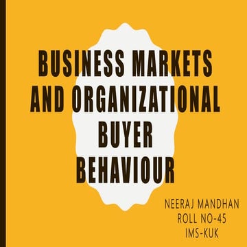 Business Markets and Organizational Buyer