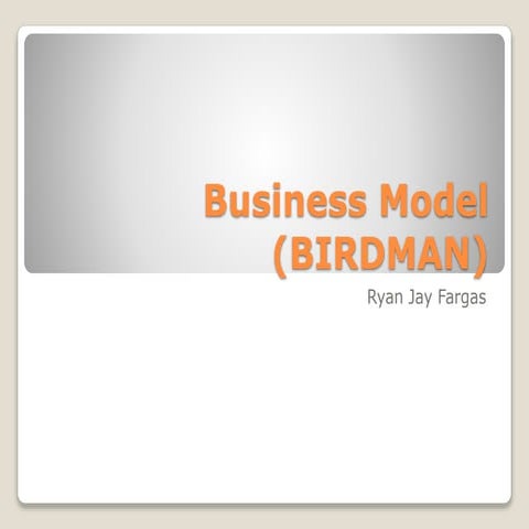 Business model (birdman)