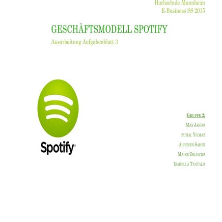 Geschäftsmodell & Business Model Canvas von Spotify (Sommersemester 2015)