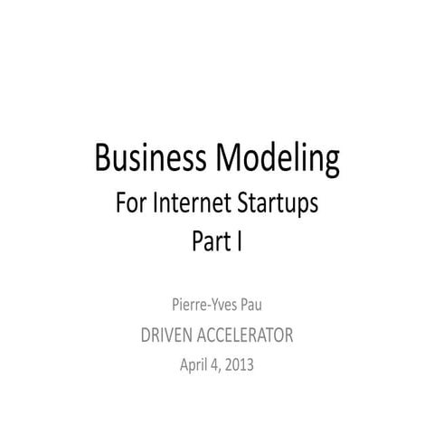 Business modeling for startups part I