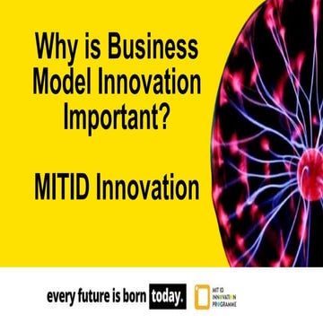Business Model Innovation - MIT ID Innovation