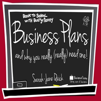 Business Nanny - tips for putting a business plan together