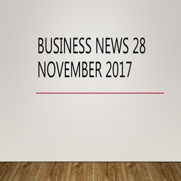 Business news 28 november 2017