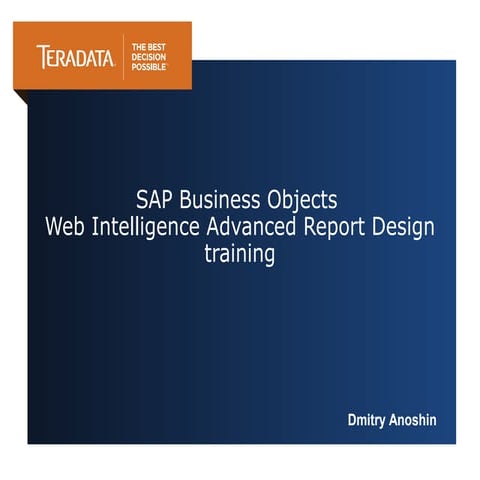 Business objects web intelligence training tasks