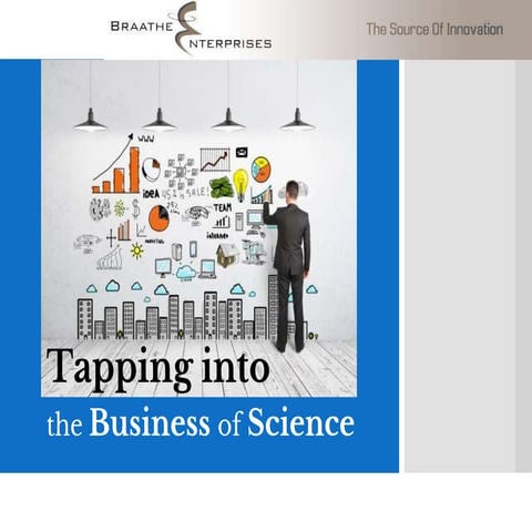 Tapping into The Business of Science - Idea Generation - Finding Partners