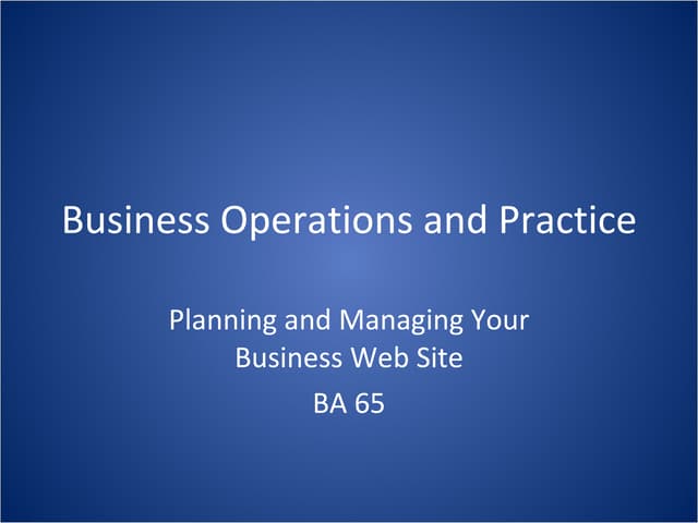 BA 65 Hour 6 ~ Business Operations and Practice