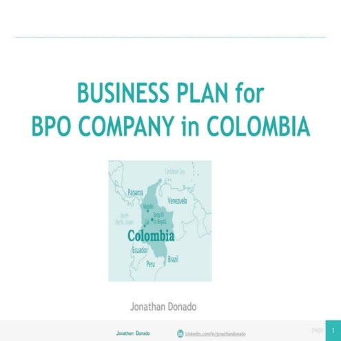 Business plan for a BPO company in Colombia  (Business Process Outsourcing - ...