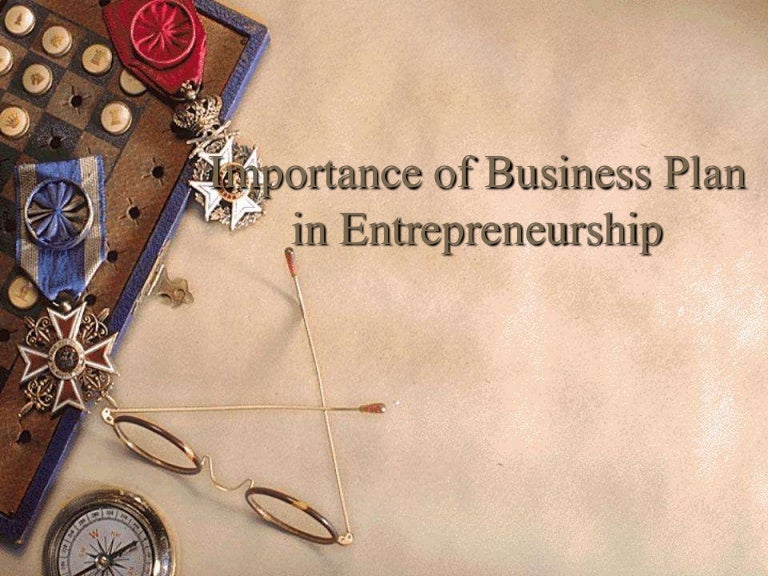 Importance Of Business Plan In Entrepreneurship