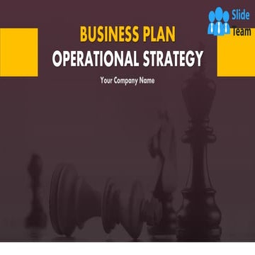 Business Plan Operational Strategy Complete Powerpoint Deck With Slides