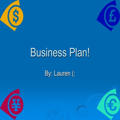 Business plan! slide show