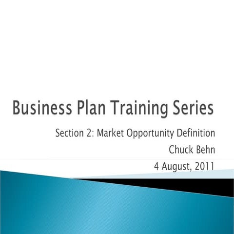 Business Plan Training Session 2: Opportunity Assessment