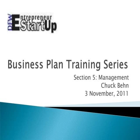 Business Plan Training Session 5   Management