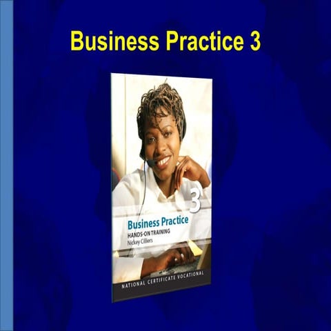 NCV 3 Business Practice Hands-On Support Slide Show - Module 5