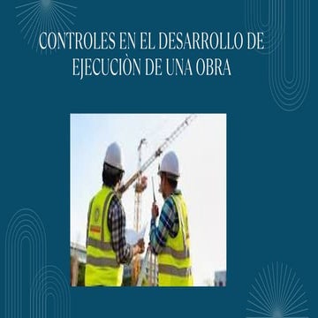 GESTION Y CONTROL DE LA CALIDAD EN LA OBRA | PPTX