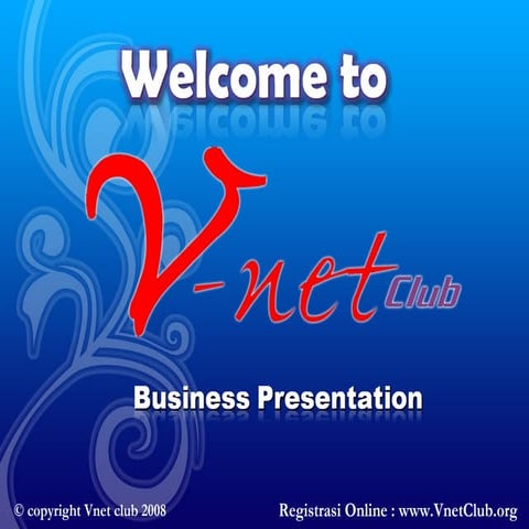 Vnet Club. Presentasi Bisnis V-net Club