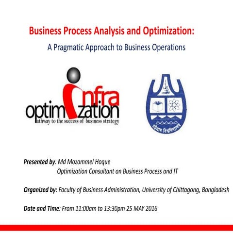 Business process analysis and optimization: A pragmatic approach to business operations
