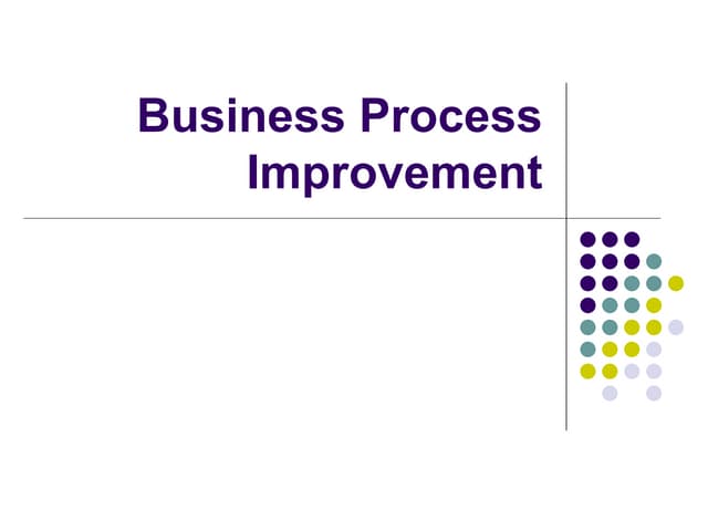 Business processes improvement