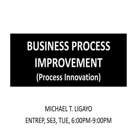 Business process improvement (special report) presentation