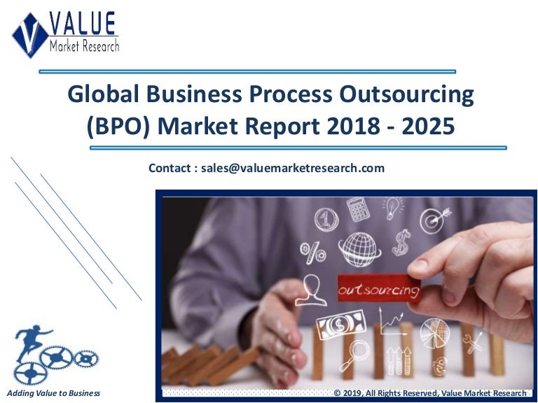 Business Process Outsourcing (BPO) Market Size, Forecast Till 2025 Re…