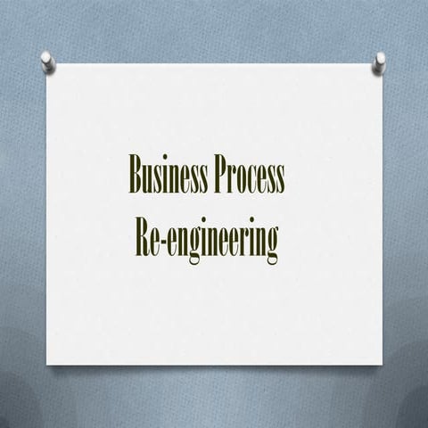 Business Process  re engineering