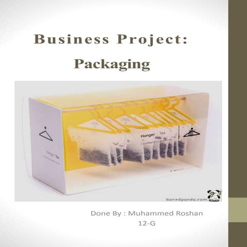 Business/Marketing  project (pacakging)