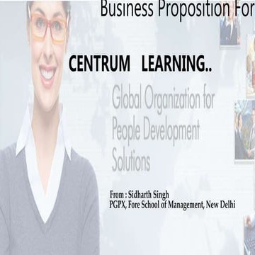 Business proposition for centrum learning pvt ltd