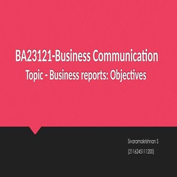 Business Reports - Objectives.pptx business communication | PPTX