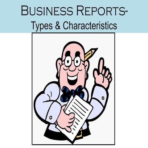Business reports (comm.)