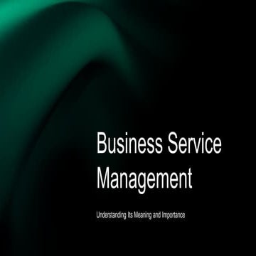 Business Service Management: Understanding Its Meaning and Importance