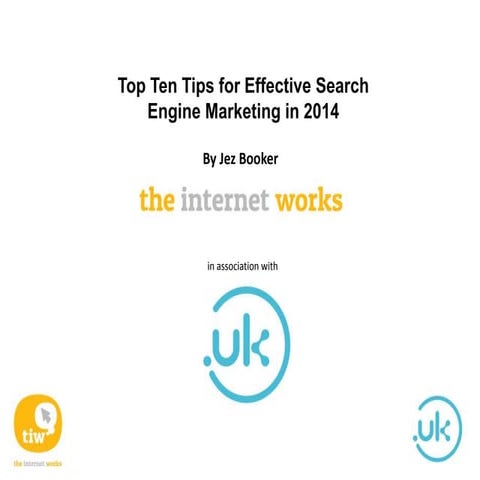 Top Ten Tips for Effective Search Engine Marketing in 2014